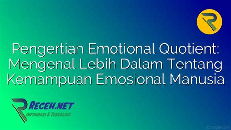 Pengertian Emotional Quotient